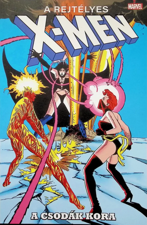 A Rejtélyes X-Men - A csodák kora