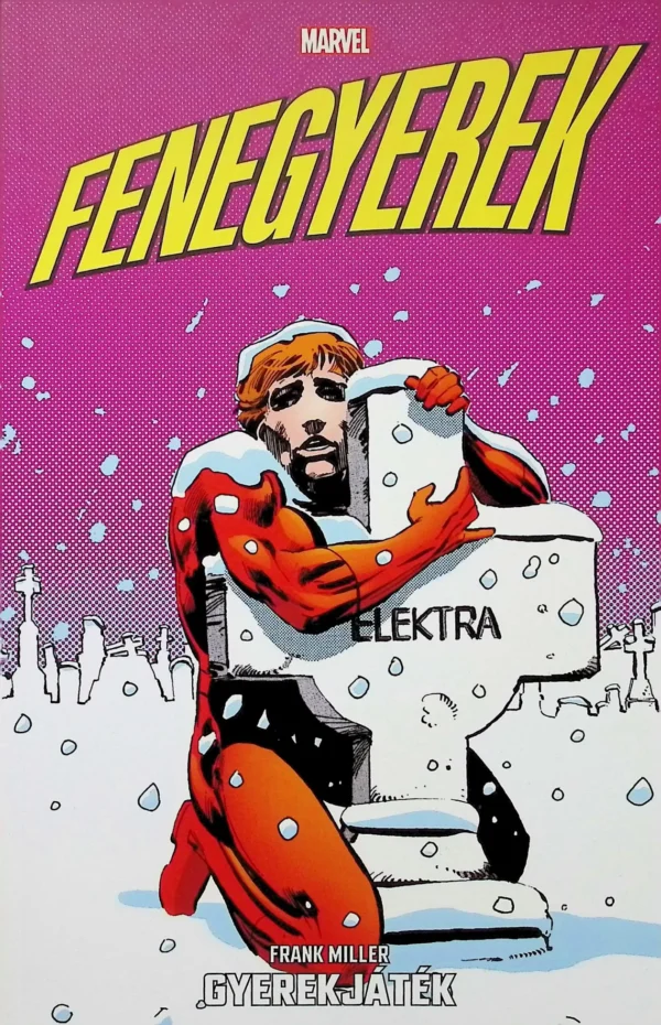 Fenegyerek: Gyerekjáték